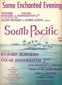 Sheet music (1) from this Broadway show.   Song:  Some Enchanted Evening