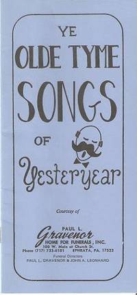 YE OLDE TYME SONGS OF YESTERYEAR