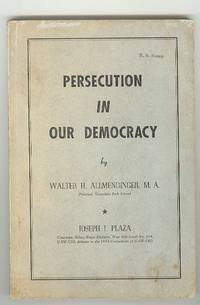 [Dr. Arthur James Kraus] Persecution in Our Democracy
