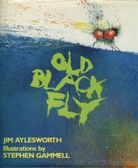 OLD BLACK FLY (Signed)