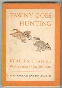 TAWNY GOES HUNTING TAWNY GOES HUNTING