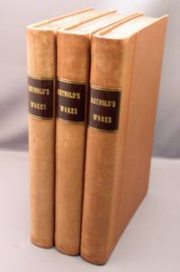 Works of Sir Joshua Reynolds, Knight; Late President of the Royal Academy: Containing His Discourses, Idlers, a Journey to Flanders and Holland, and His Commentary on Du Fresnoy`s Art of Painting - 3 Volumes Works of Sir Joshua Reynolds, Knight; Late President of the Royal Academy: Containing His Discourses, Idlers, a Journey to Flanders and Holland, and His Commentary on Du Fresnoy`s Art of Painting - 3 Volumes