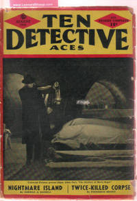 Ten Detective Aces Pulp Magazine, Volume 40, # 3, August 1942 ( Nightmare Island; Prosecutor's Payoff; Twice Killed Corpse; Night with Johnny Jethro; Alibi for Sale; First Find the Body; Death is a Traitor; Davil's Handmaiden; Frame for the Phonies; etc) Ten Detective Aces Pulp Magazine, Volume 40, # 3, August 1942 ( Nightmare Island; Prosecutor's Payoff; Twice Killed Corpse; Night with Johnny Jethro; Alibi for Sale; First Find the Body; Death is a Traitor; Davil's Handmaiden; Frame for the Phonies; etc)