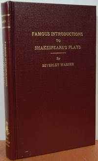 Famous Introductions to Shakespeare's Plays by the Notable Editors of the Eighteenth Century