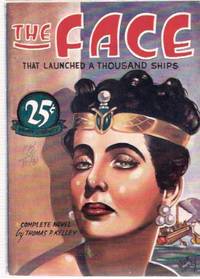 The Face That Launched a Thousand Ships:  A Complete Novel of the Weird ---by Thomas P Kelley ( Kelly )
