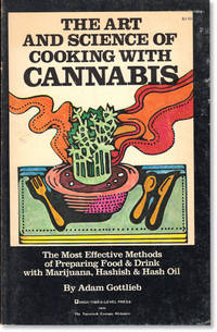 The Art And Science of Cooking With Cannabis
