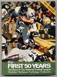 The First Fifty Years: A Celebration of the National Football League in its Fiftieth Season