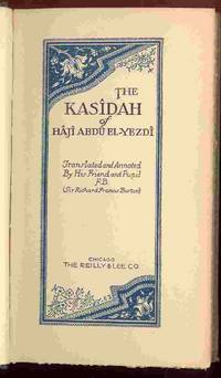 The Kasidah of Haji Abdu El-Yezdi The Kasidah of Haji Abdu El-Yezdi