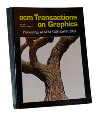 ACM Transactions on Graphics, Volume 22, Number 3 (July 2003): Proceedings  of ACM SIGGRAPH 2003