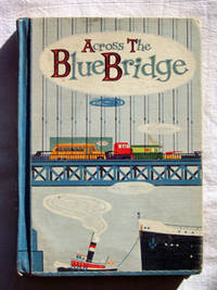Across The Blue Bridge Across The Blue Bridge