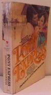 Pony Express (Taming of the West Book 1)