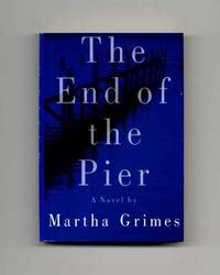 The End of the Pier - 1st Edition/1st Printing The End of the Pier - 1st Edition/1st Printing