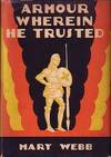 Armour Wherein He Trusted - A Novel and Some Stories