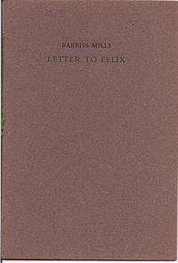 LETTER TO FELIX