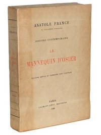 Le Mannequin d'Osier: Histoire Contemporaine; Édition revue et corrigée par l'auteur Le Mannequin d'Osier: Histoire Contemporaine; Édition revue et corrigée par l'auteur