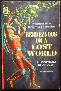 Rendezvous on a Lost World // The Door Through Space Rendezvous on a Lost World // The Door Through Space