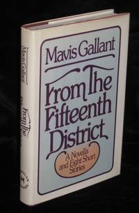 FROM THE FIFTEENTH DISTRICT. A novella and eight short stories