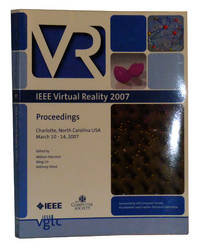 IEEE Virtual Reality 2007 Proceedings, Charlotte, North Carolina USA, March 10-14, 2007 IEEE Virtual Reality 2007 Proceedings, Charlotte, North Carolina USA, March 10-14, 2007