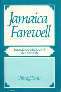 Jamaica Farewell: Jamaican Migrants in London