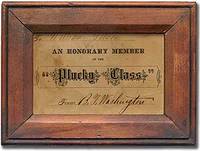 [Partially Printed Certificate]: An Honorary Member of The "Plucky Class" Signed by Booker T. Washington