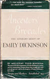 Ancestor's Brocades - The Literary Debut of Emily Dickinson. WITH AN EMILY DICKINSON "FIRST DAY OF ISSUE" ENVELOPE, STAMP & INSERT" Laid-In