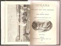 OCEANA, OR ENGLAND AND HER COLONIES
