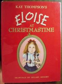 KAY THOMPSON'S ELOISE AT CHRISTMASTIME KAY THOMPSON'S ELOISE AT CHRISTMASTIME