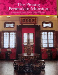 The Pinang Peranakan Mansion The Pinang Peranakan Mansion