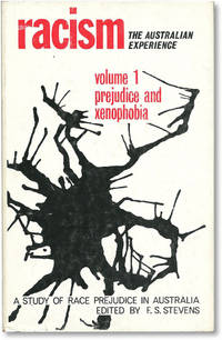 Racism: The Australian Experience. A Study Of Race Prejudice in Australia. Vol I: Prejudice and Xenophobia. Vol II: Black Versus White. Vol III: Colonialism