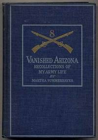 Vanished Arizona: Recollections of My Army Life