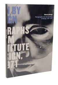 Taken By Design: Photographs from The Institute of Design, 1937-1971