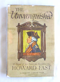 The Unvanquished A Novel