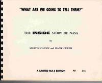 "What Are We Going to Tell Them?" the Inside Story of NASA