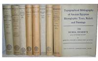 Topographical Bibliography of Ancient Egyptian Hieroglyphic Texts, Reliefs, and Paintings. (8 Volumes, Complete Set)
