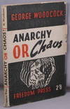 ANARCHY OR CHAOS