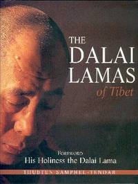 The Dalai Lamas of Tibet The Dalai Lamas of Tibet