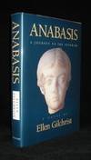 Anabasis: A Journey to the Interior [Signed]
