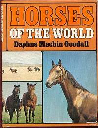 HORSES OF THE WORLD HORSES OF THE WORLD