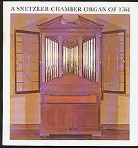 A Snetzler Chamber Organ of 1761