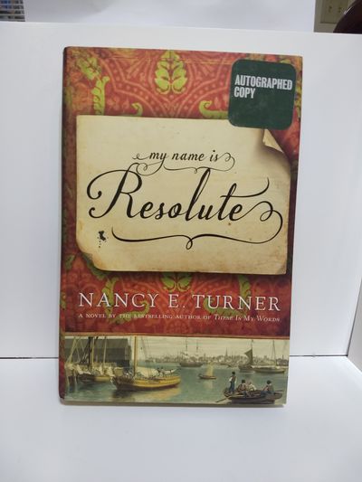 Image for My Name Is Resolute: A Novel (SIGNED)