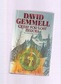 Quest for Lost Heroes ---The Drenai Saga Continues ( overall Book 4 of the Drenai Series )( Book 3 of the Drenai Tales / Legends )( Druss the Legend )