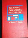 Beginning Counseling Practicum