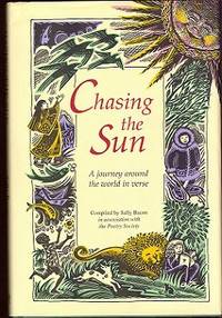 Chasing the Sun : A Journey Around the World in Verse Chasing the Sun : A Journey Around the World in Verse