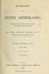 History Of The United Netherlands: From The Death Of William The Silent To Twelve Years' Truce--1609