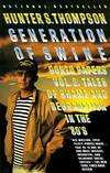 Generation Of Swine Gonzo Papers Volume 2
