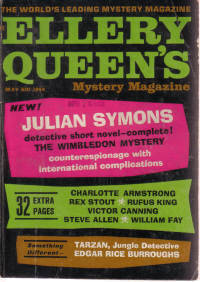 Ellery Queen's Mystery Magazine, Volume 43, # 5, May 1964, Includes Curtain Line, an Alphabet Hicks Story By Rex Stout; Tarzan, Jungle Detective By Edgar Rice Burroughs; The Wimbledon Mystery By Julian Symons Ellery Queen's Mystery Magazine, Volume 43, # 5, May 1964, Includes Curtain Line, an Alphabet Hicks Story By Rex Stout; Tarzan, Jungle Detective By Edgar Rice Burroughs; The Wimbledon Mystery By Julian Symons