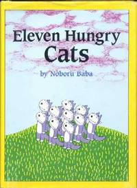 Eleven Hungry Cats