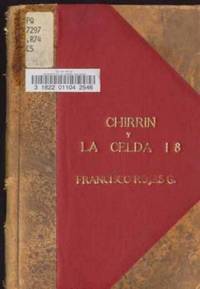 Chirrin y La Celda 18  (Coleccion "Lunes")