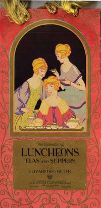 CALENDAR OF LUNCHEONS, TEAS AND SUPPERS
