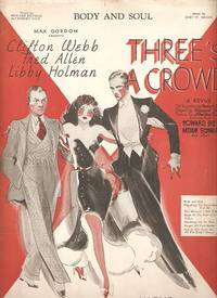 Sheet music (1) from this Broadway show.  Song:  Body and Soul